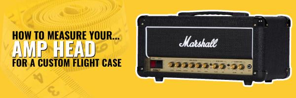 How to Measure your Amp Head for a Custom Flight Case